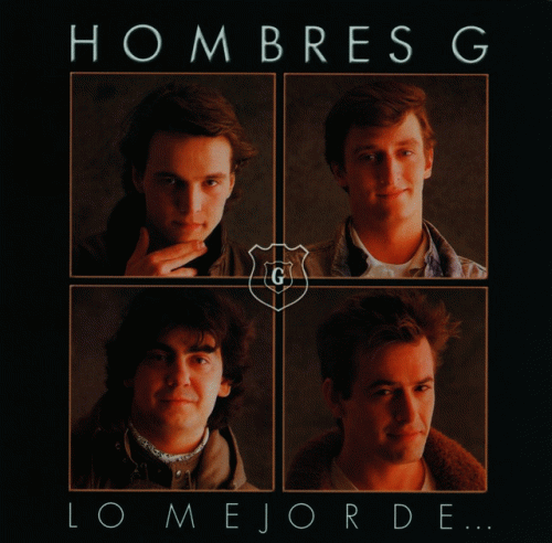 Hombres G : Lo Mejor De...